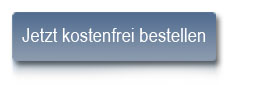 Jetzt kostenfrei bestellen Jetzt kostenfrei bestellen